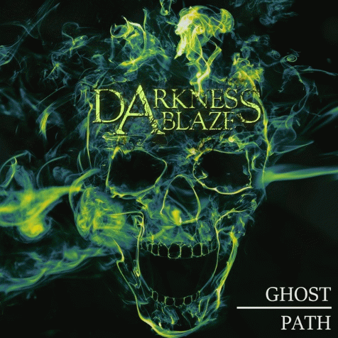 Darkness Ablaze : Ghost Path